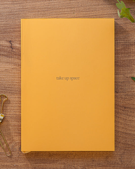Premium A5 Lined Notebook - 'take up space'