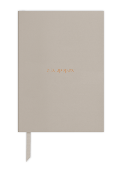 Premium A5 Lined Notebook - 'take up space'